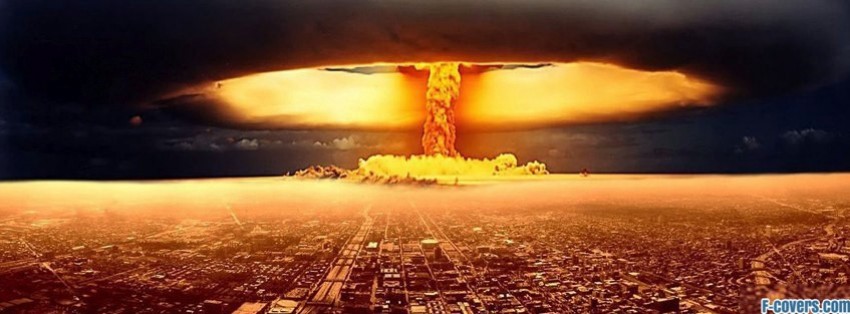[Imagen: nuclear-explosion-facebook-cover-timelin...for-fb.jpg]